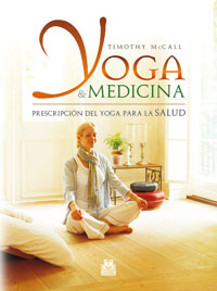 YOGA & MEDICINA. Prescripción del yoga para la salud