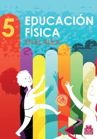EDUCACIÓN FÍSICA EN EL AULA 5  (Color)