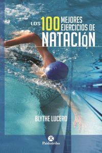 Los 100 mejores ejercicios de natación (Bicolor)