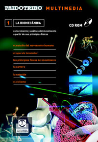 CD ROM Multimedia. LA BIOMECÁNICA. Conocimiento y análisis del movimiento