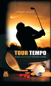 TOUR TEMPO. El gran secreto del golf finalmente revelado (Cartoné-Libro+CD)