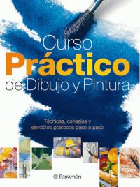 CURSO PRACTICO DE DIBUJO Y PINTURA